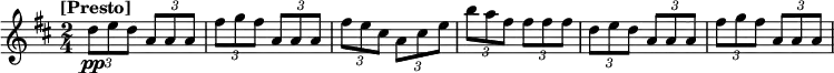 
\relative c'' {
  \time 2/4
  \tempo "[Presto]"
  \key d \major
  \times 2/3 {d8\pp e d} \times 2/3 {a a a} | \times 2/3 {fis' g fis} \times 2/3 {a, a a} | \times 2/3 {fis' e cis} \times 2/3 {a cis e} | \times 2/3 {b' a fis} \times 2/3 {fis fis fis} | \times 2/3 {d8 e d} \times 2/3 {a a a} | \times 2/3 {fis' g fis} \times 2/3 {a, a a}
}
