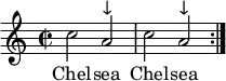 \relative c'' { \repeat volta 1 {  \time 2/2  \tempo 2 = 60 \set Score.tempoHideNote = ##t c2 a ^"↓" c a ^"↓"} } \addlyrics { Chel -- sea Chel -- sea } 