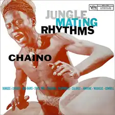 Chaino, Jungle Mating Rhythms (1958)