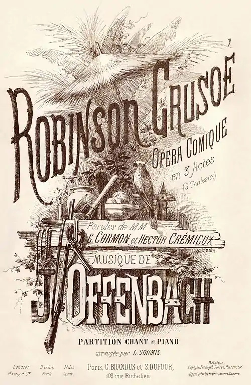 Image 128Vocal score cover of Robinson Crusoé, by A. Jannin (restored by Adam Cuerden) (from Wikipedia:Featured pictures/Culture, entertainment, and lifestyle/Theatre)