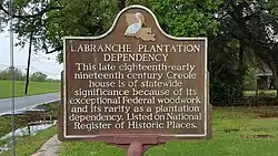 LaBranche Plantation Dependency House historical marker