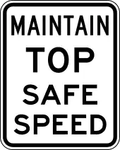 Unique speed limit sign in the United States on evacuation routes requiring drivers to maintain the maximum safe speed