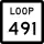 State Highway Loop 491 marker