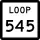 State Highway Loop 545 marker